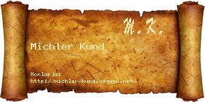 Michler Kund névjegykártya